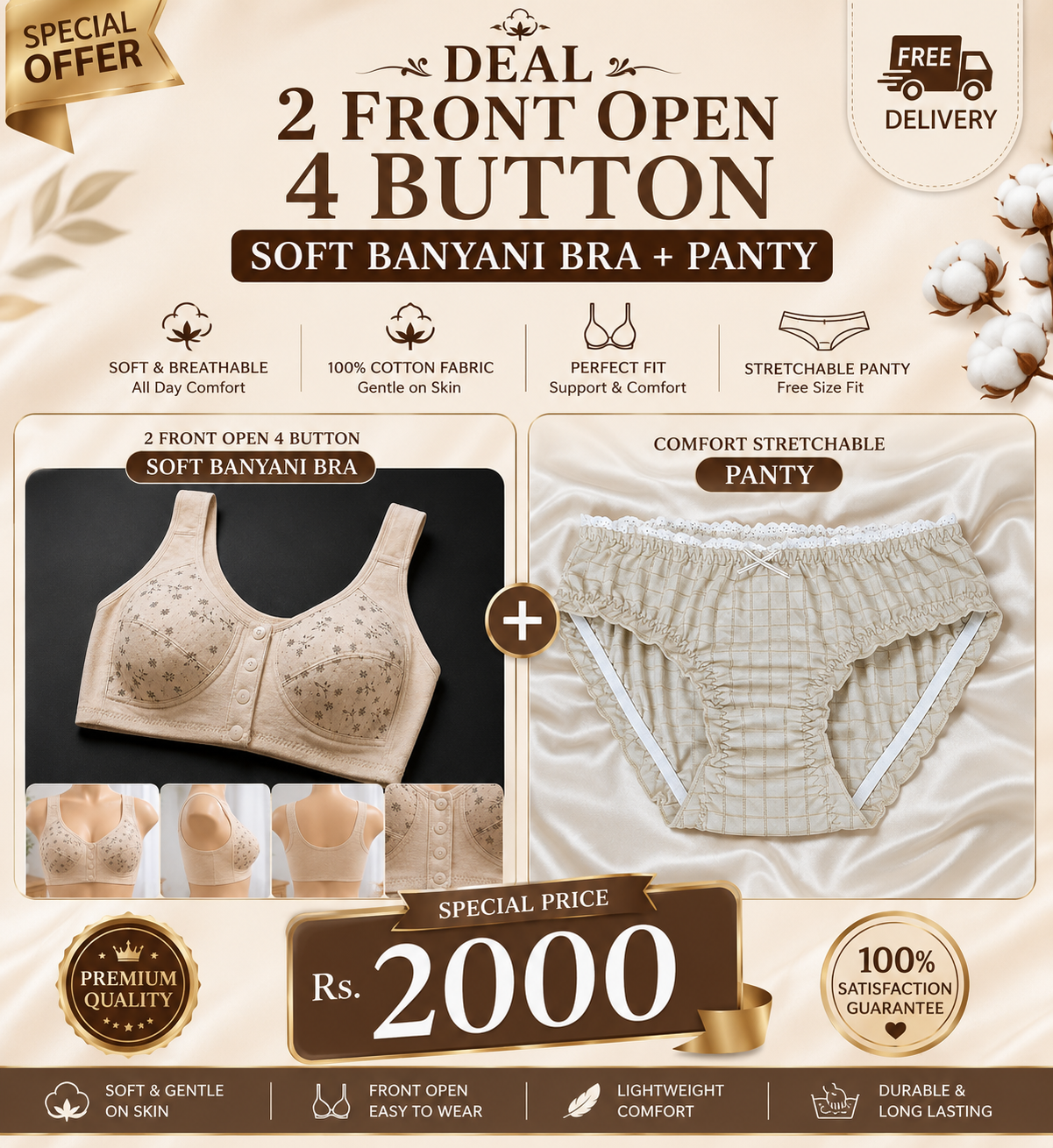Deal 1 Of the DAY 2 FRONT OPEN 4 BUTTON SOFT BANYANI BRA + 1 PANTY FREE DELIVERY